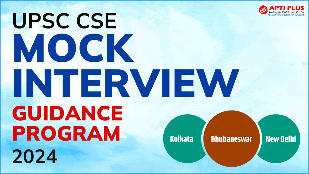 UPSC CSE 2024 INTERVIEW GUIDANCE PROGRAMME