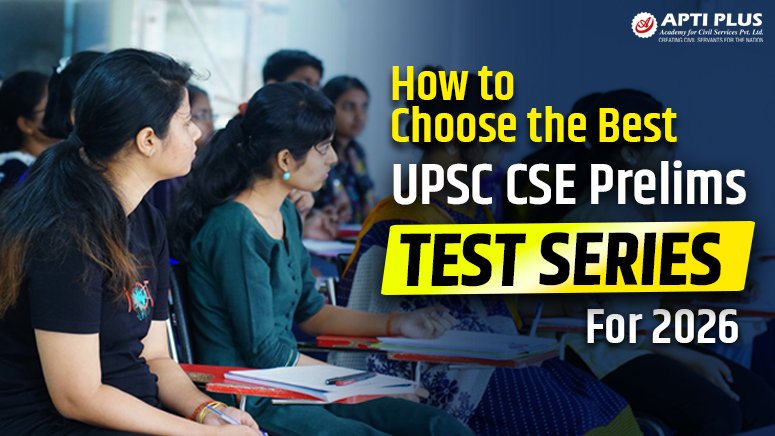 How to Choose the Best UPSC Prelims Test Series for 2026