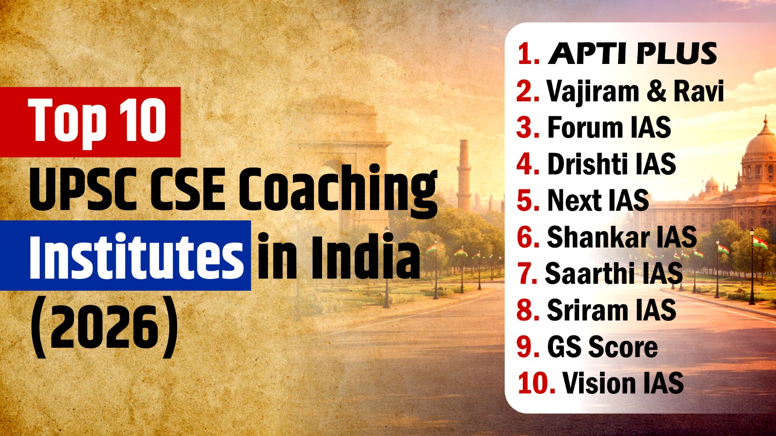 Best 10 UPSC CSE/ IAS Coaching in India (In 2026)