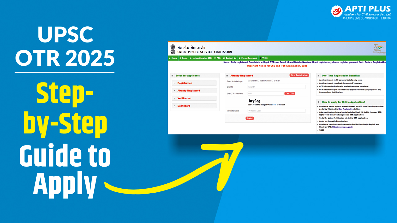 UPSC OTR 2025: STEP-BY-STEP GUIDE TO APPLY